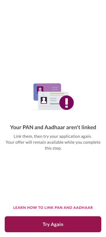 PAN and Aadhaar not linked error state, with guidance on how to resolve it